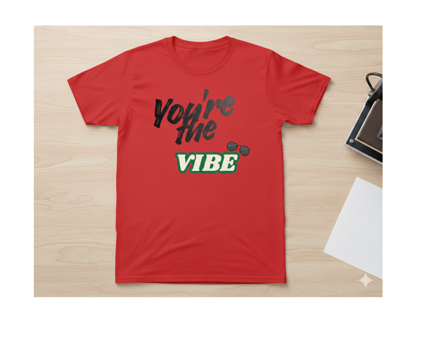You’re the VIBE tshirt💚🕶️✨